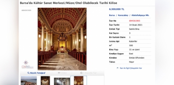 Bursa'da tarihi kilise satışa çıkarıldı